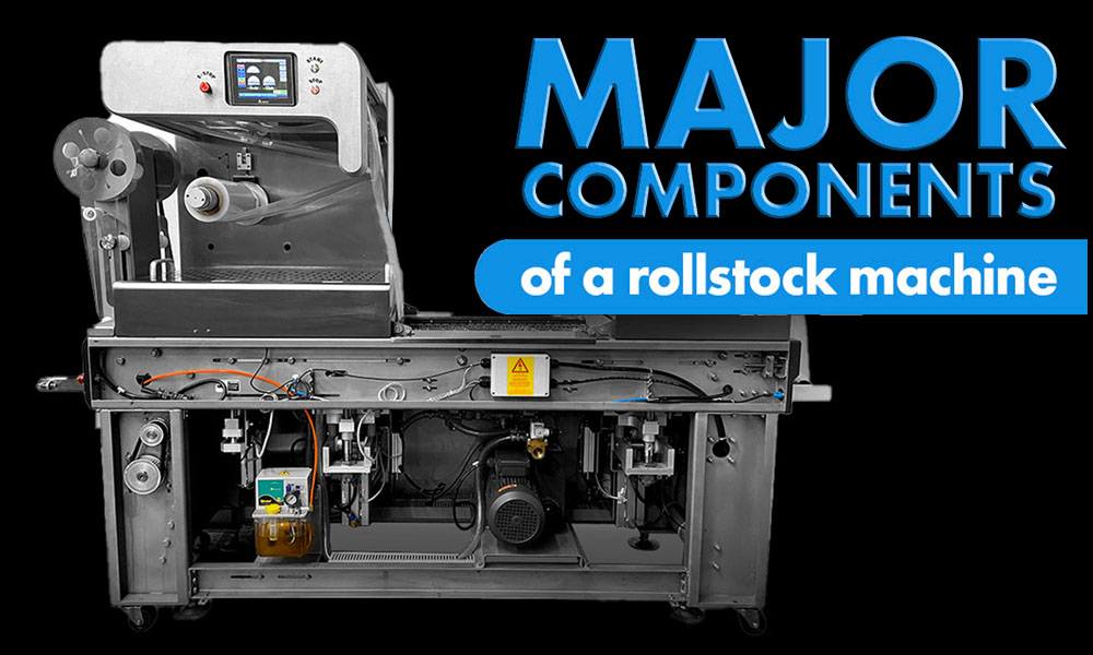 Major Components of a rollstock machine