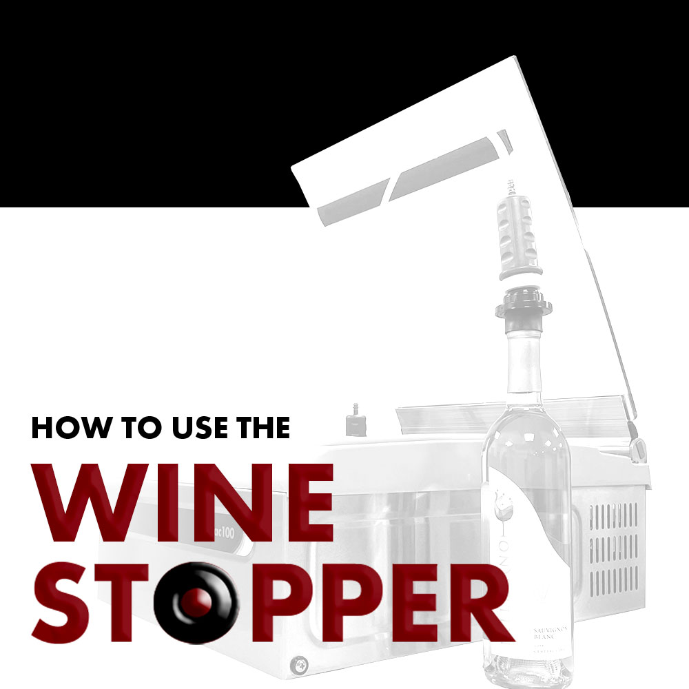 How To Use The Wine Stopper - Vac100 - VacNews